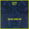 Archie Hamilton - Archie Hamilton at Club Space, Miami, Apr 2, 2022 (DJ Mix)